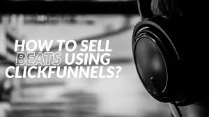 Unlocking Success: Clickfunnels for Musicians, Music Producers, and the Music Business