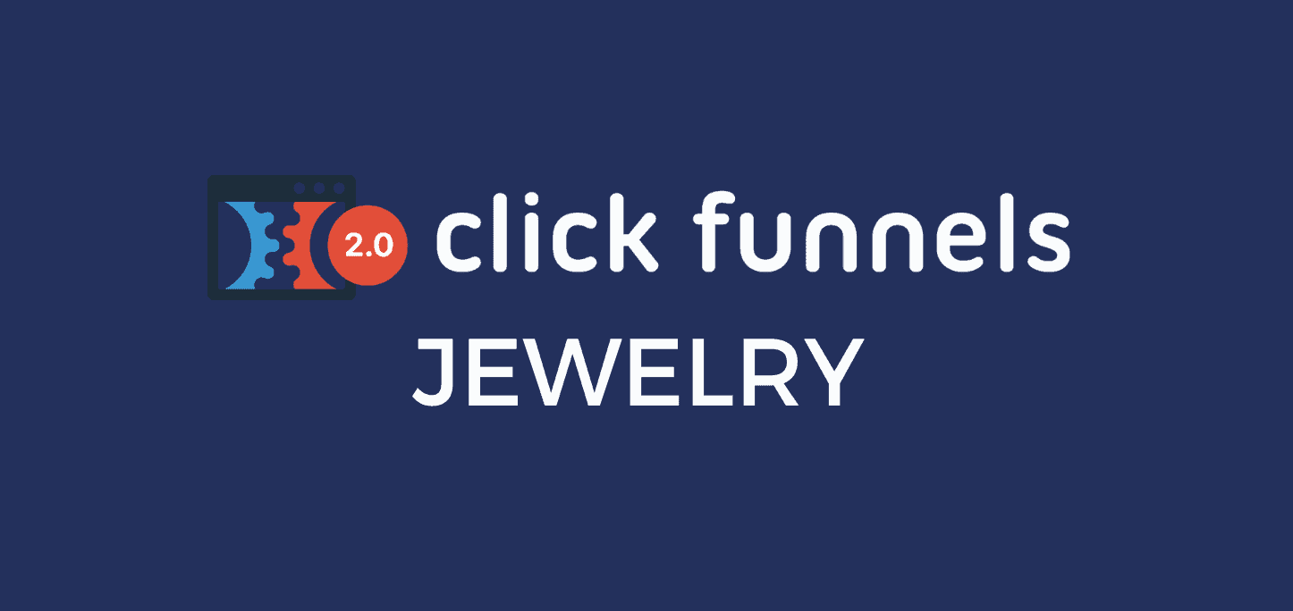 Click funnels for jewelry